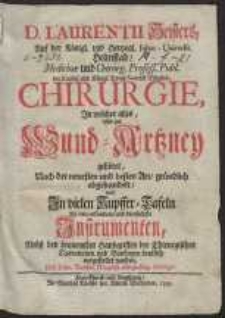 Chirurgie, In welcher alles, wie zur Wund-Artzney geh&ouml;ret [&hellip;] abgehandelt [&hellip;]