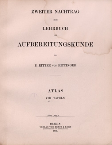 Zweiter Nachtrag zum Lehrbuch der Aufbereitungskunde : atlas