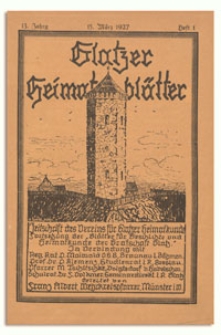 Glatzer Heimatblätter : Zeitschrift des Vereins für Glatzer Heimatkunde, 13 Jahrgang, 1927, 15 März, Heft 1