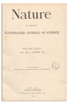 Nature : a Weekly Illustrated Journal of Science. Volume 32, 1885 May 21, [No. 812]