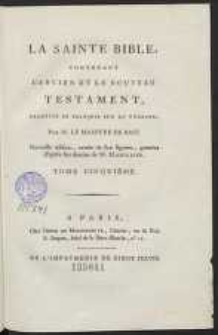 La Sainte Bible Contenant L’Ancien Et Le Nouveau Testament […]. T. 5