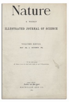 Nature : a Weekly Illustrated Journal of Science. Volume 28, 1883 May 3, [No. 705]