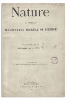 Nature : a Weekly Illustrated Journal of Science. Volume 29, 1884 March 13, [No. 750]