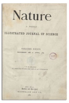 Nature : a Weekly Illustrated Journal of Science. Volume 39, 1888 November 15, [No. 994]