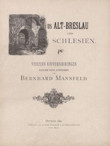 Aus alt Breslau und Schlesien