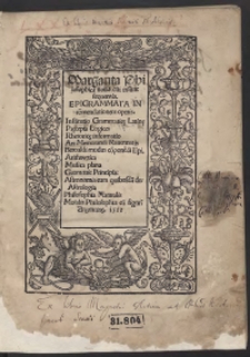 Margarita Philosophica nova, cui insunt sequentia: Epigrammata […]. Institutio Grammatic[a]e Latin[a]e, Pr[a]recepta Logices, Rhetoric[a]e informatio […]