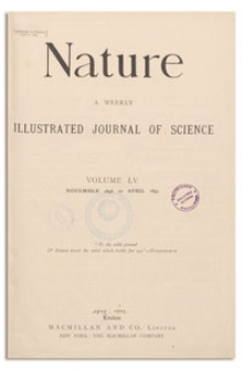 Nature : a Weekly Illustrated Journal of Science. Volume 55, 1897 February 4, [No. 1423]