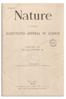 Nature : a Weekly Illustrated Journal of Science. Volume 54, 1896 May 7, [No. 1384]