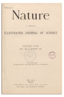 Nature : a Weekly Illustrated Journal of Science. Volume 58, 1898 August 18, [No. 1503]