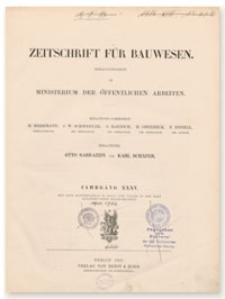 Zeitschrift für Bauwesen, Jr. XXXV, 1885, H. 7-9