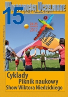 Wiadomości Uczelniane : pismo informacyjne Politechniki Opolskiej, nr 15 (232), czerwiec 2012