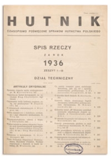 Hutnik : czasopismo poświęcone sprawom hutnictwa polskiego. R. 8, styczeń 1936, Zeszyt 1