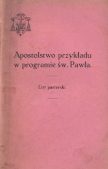 Apostolstwo przykładu w programie św. Pawła : list pasterski na początek Wielkiego Postu 1930 r.