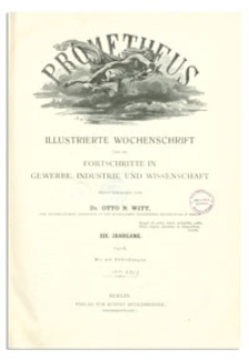 Prometheus : Illustrierte Wochenschrift über die Fortschritte in Gewerbe, Industrie und Wissenschaft. 19. Jahrgang, 1907, Nr 939