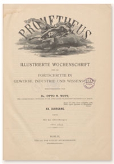 Prometheus : Illustrierte Wochenschrift über die Fortschritte in Gewerbe, Industrie und Wissenschaft. 20. Jahrgang, 1908, Nr 1001