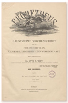 Prometheus : Illustrierte Wochenschrift über die Fortschritte in Gewerbe, Industrie und Wissenschaft. 23. Jahrgang, 1911, Nr 1152