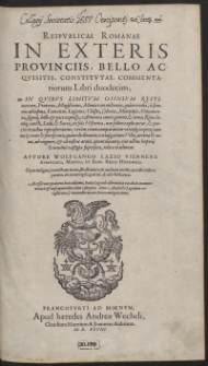 Reipublicae Romanae In Exteris Provinciis Bello Acquisitis Constitutae Commentariorum Libri duodecim […]