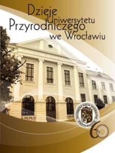 Dzieje Uniwersytetu Przyrodniczego we Wrocławiu