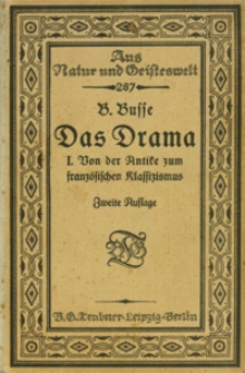 Das Drama. Bd. 1. von der Antike zum franzosischen Klassizismus. - 2. Auflage