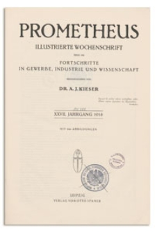 Prometheus : Illustrierte Wochenschrift über die Fortschritte in Gewerbe, Industrie und Wissenschaft. 27. Jahrgang, 1915, Nr 1354