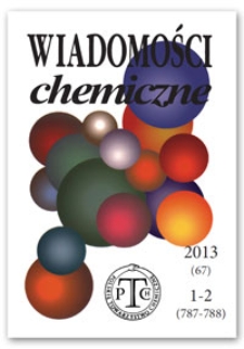 Wiadomości Chemiczne, Vol. 67, 2013, nr 1-2 (787-788)