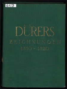 Die Zeichnungen Albrecht Dürers. Bd. 3, 1510-1520