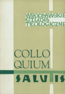 Colloquium Salutis : wrocławskie studia teologiczne. 2 (1970)