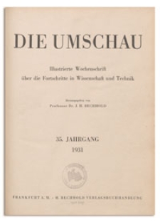 Die Umschau : Illustrierte Wochenschschrift über die Fortschritte in Wissenschaft und Technik. 35. Jahrgang, 1931, Heft 3