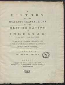 A History Of The Military Transactions Of The British Nation In Indostan From The Year MDCCXLV […]. Vol.II, Section 2