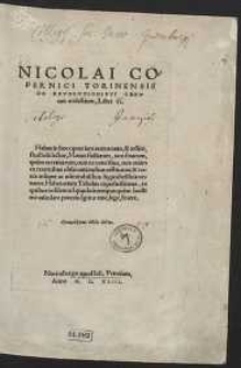 Nicolai Copernici Torinensis De Revolvtionibvs Orbium coelestium, Libri VI […]