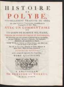 Histoire De Polybe, Nouvellement Traduite Du Grec […]. T. 4