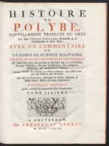 Histoire De Polybe, Nouvellement Traduite Du Grec […]. T. 6