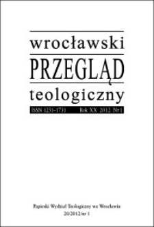 Wrocławski Przegląd Teologiczny. R. 20 (2012), nr 1