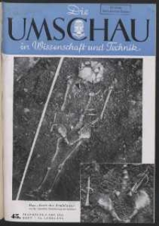 Die Umschau : Wochenschschrift über die Fortschritte in Wissenschaft und Technik. 45. Jahrgang, 1941, Heft 45