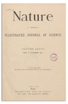 Nature : a Weekly Illustrated Journal of Science. Volume 68, 1903 May 7, [No. 1749]