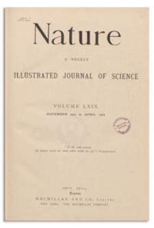 Nature : a Weekly Illustrated Journal of Science. Volume 69, 1903 November 19, [No. 1777]