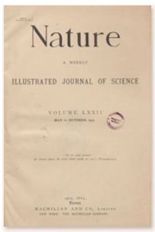 Nature : a Weekly Illustrated Journal of Science. Volume 72, 1905 May 11, [No. 1854]