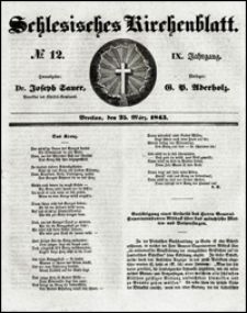 Schlesisches Kirchenblatt. Jg. 9, Nr. 12 (1843) + Beilage + Literarischer Anzeiger. Nr. 6