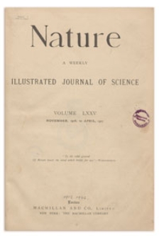 Nature : a Weekly Illustrated Journal of Science. Volume 75, 1906 December 6, [No. 1936]