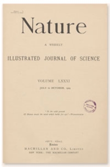 Nature : a Weekly Illustrated Journal of Science. Volume 81, 1909 August 5, [No. 2075]