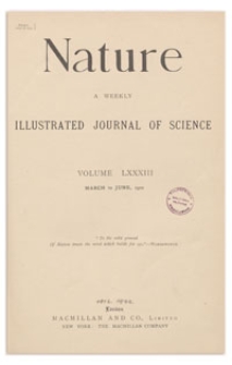 Nature : a Weekly Illustrated Journal of Science. Volume 83, 1910 March 3, [No. 2105]
