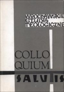 Colloquium Salutis : wrocławskie studia teologiczne. 6 (1974)