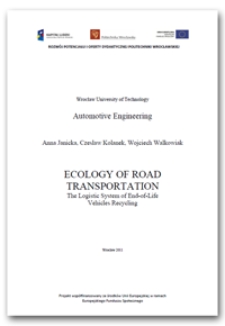 Ecology of road transportation : the logistic system of end-of-life vehicles recycling