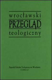 Wrocławski Przegląd Teologiczny. R. 13 (2005), nr 1