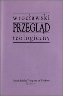 Wrocławski Przegląd Teologiczny. R. 10 (2002), nr 1
