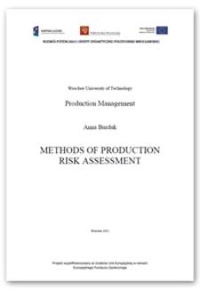 Methods of production risk assessment