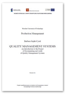 Quality management systems : an introduction to the project of documenting and audit of quality management systems