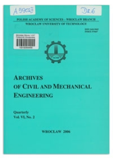 Archives of Civil and Mechanical Engineering, Vol. 6, 2006, nr 2