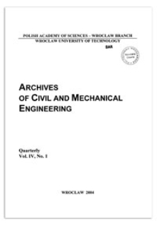 Archives of Civil and Mechanical Engineering, Vol. 4, 2004, nr 1