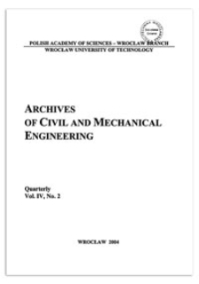 Archives of Civil and Mechanical Engineering, Vol. 4, 2004, nr 2